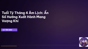 tuổi tý tháng 4 âm lịch