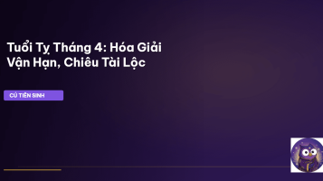phong thủy tuổi tỵ tháng 4