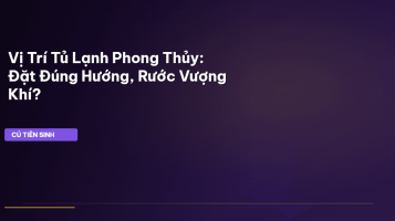 vị trí tủ lạnh phong thủy
