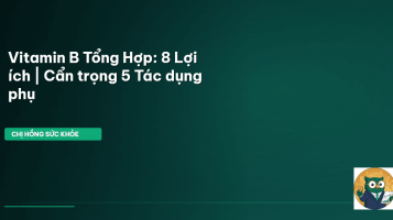 Vitamin B tổng hợp