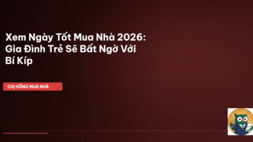 xem ngày tốt mua nhà 2026