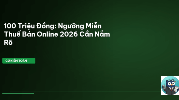 ngưỡng miễn thuế bán online 2026