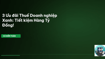 ưu đãi thuế doanh nghiệp xanh