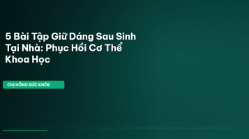 giữ dáng sau sinh