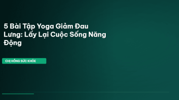 yoga giảm đau lưng