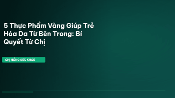 thực phẩm trẻ hóa da