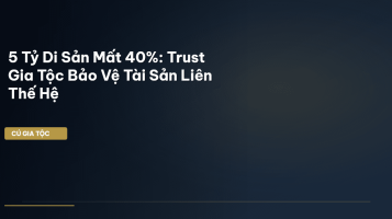 trust gia tộc