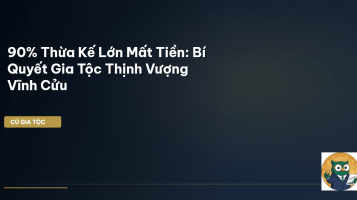 thừa kế lớn mất tiền