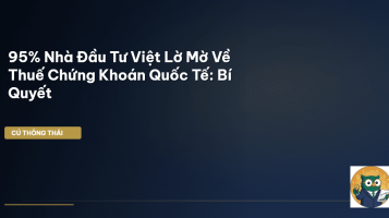 tối ưu thuế đầu tư chứng khoán quốc tế
