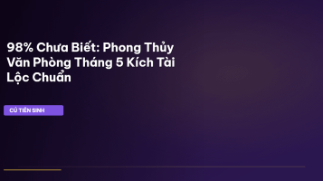 phong thủy văn phòng tháng 5
