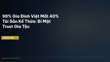 trust gia tộc