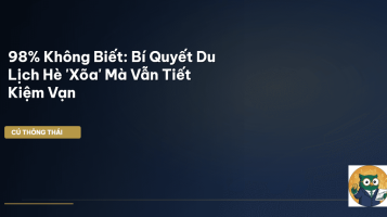 tiết kiệm tiền du lịch hè