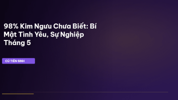 Kim Ngưu tháng 5