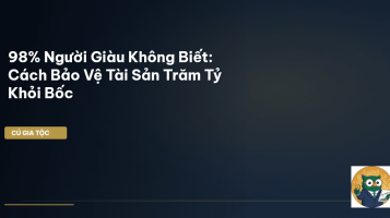 bảo vệ tài sản gia tộc