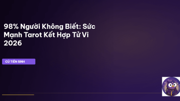 Tarot Kết Hợp Tử Vi