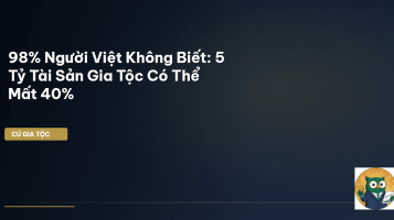 bảo vệ tài sản liên thế hệ