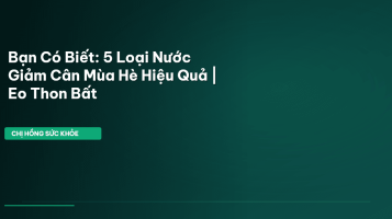 giảm cân mùa hè