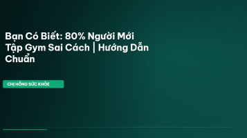 tập gym đúng cách