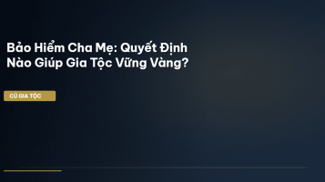 bảo hiểm cha mẹ