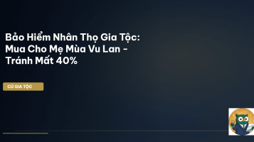bảo hiểm nhân thọ gia tộc