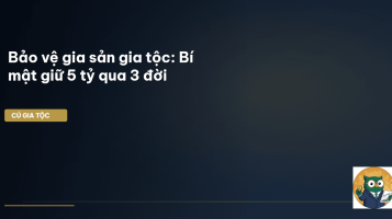 bảo vệ gia sản gia tộc