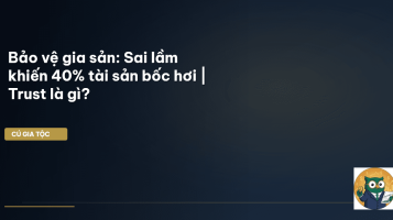bảo vệ tài sản gia tộc