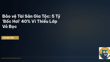 bảo vệ tài sản gia tộc
