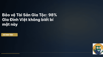 bảo vệ tài sản gia tộc