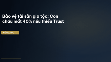 bảo vệ tài sản gia tộc