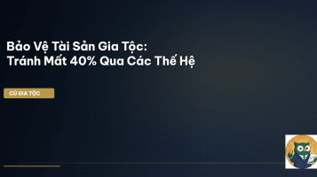 bảo vệ tài sản gia tộc