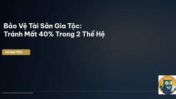 bảo vệ tài sản gia tộc