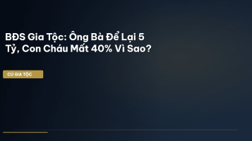 bất động sản gia tộc