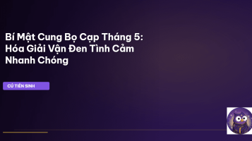 Cung Bọ Cạp tháng 5