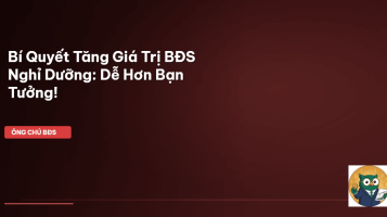 tăng giá trị bđs nghỉ dưỡng