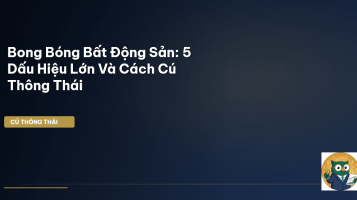 bong bóng bất động sản