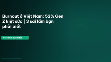 burnout Việt Nam