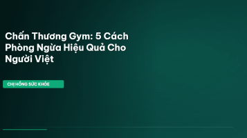 chấn thương gym