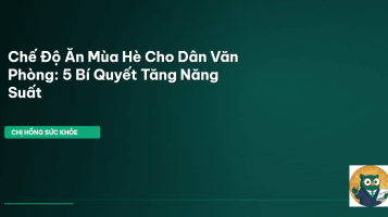 chế độ ăn mùa hè