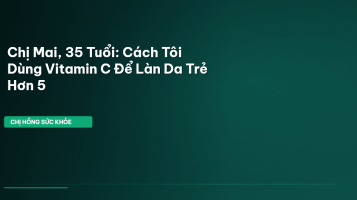 vitamin c chống lão hóa