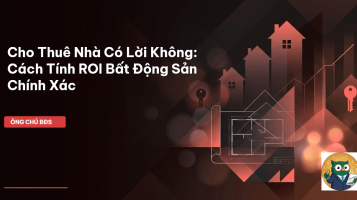 cho thuê nhà có lời không