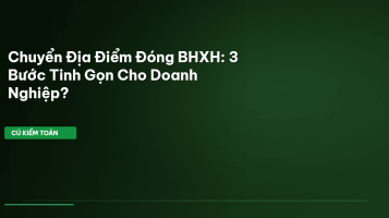chuyển địa điểm BHXH