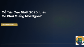 cổ tức cao nhất 2025