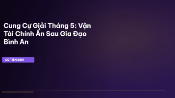 cung cự giải tháng 5