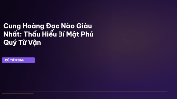 cung hoàng đạo giàu nhất