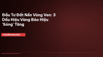 đầu tư đất nền vùng ven