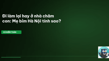 đi làm lại hay ở nhà chăm con