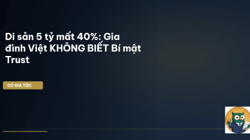 trust gia tộc