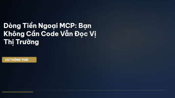 dòng tiền ngoại MCP
