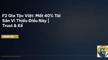F2 gia tộc Việt