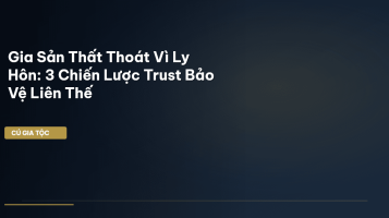 bảo vệ tài sản gia tộc
